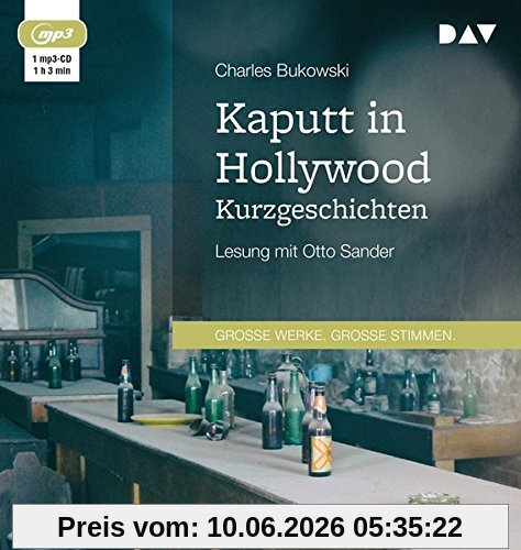 Kaputt in Hollywood. Kurzgeschichten: Lesung mit Otto Sander (1 mp3-CD)