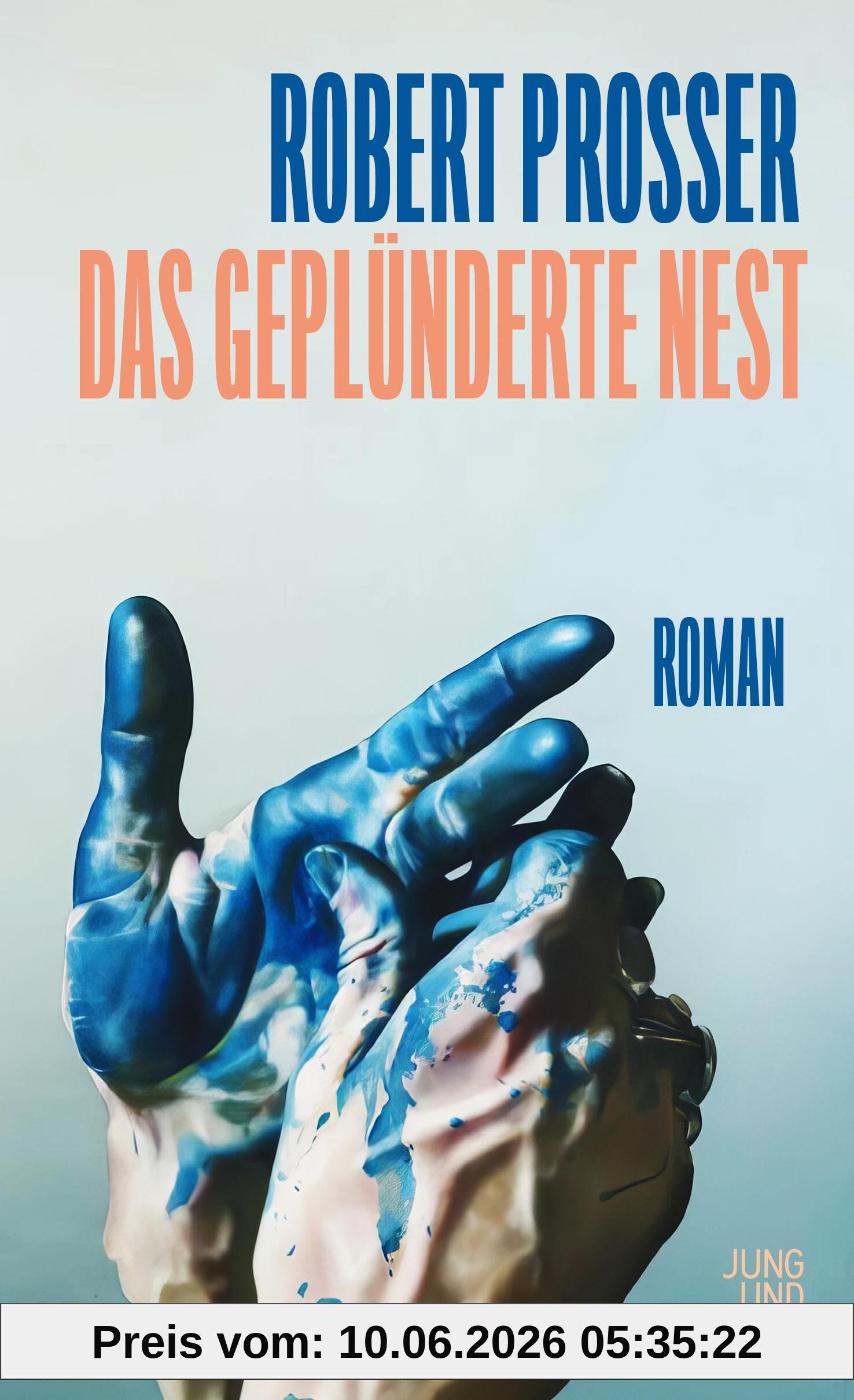 Das geplünderte Nest: Roman