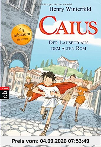 Caius - Der Lausbub aus dem alten Rom