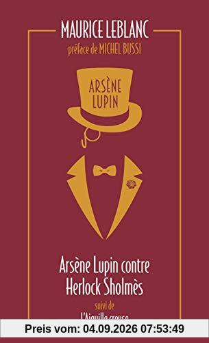 Arsène Lupin. Vol. 2. Arsène Lupin contre Herlock Sholmès. L'aiguille creuse