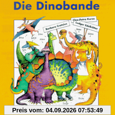 Die Dinobande. CD. Schöne alte Dinolieder und Spiele