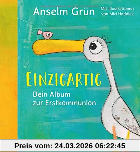 Einzigartig. Dein Album zur Erstkommunion: Dein Album zur Kommunion