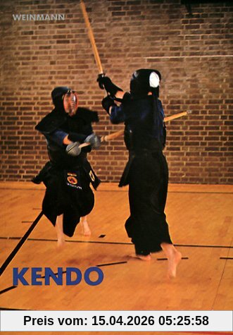 Kendo: Lehrbuch des japanischen Schwertkampfes