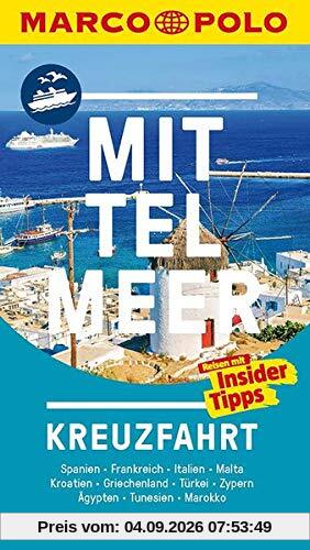 MARCO POLO Reiseführer Mittelmeer Kreuzfahrt: Spanien, Frankreich, Italien, Malta, Kroatien, Griechenland, Türkei, Zypern, Ägy