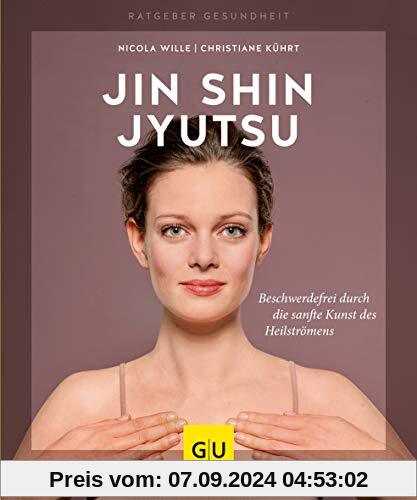 Jin Shin Jyutsu: Schnelle Selbsthilfe durch Heilströmen (GU Ratgeber Gesundheit)