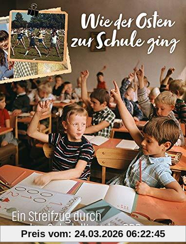 Wie der Osten zur Schule ging: Ein Streifzug durch den Schulalltag der DDR