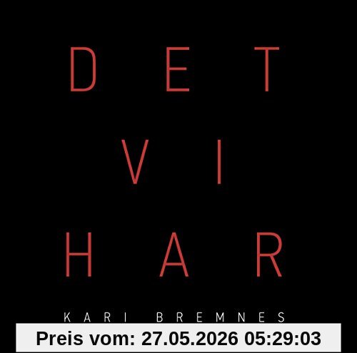 Kari Bremnes Det Vi Har