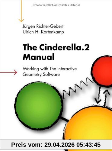 The Cinderella.2 Manual: Working with The Interactive Geometry Software