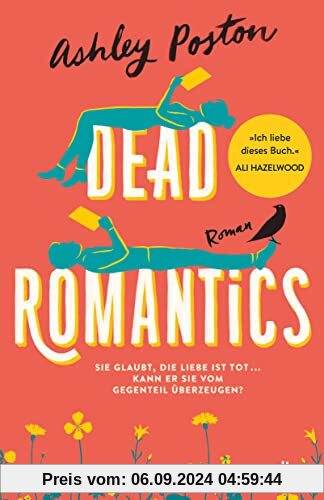 Dead Romantics: Roman | Der BookTok-Erfolg aus USA – Liebesroman mit hohem Wohlfühlfaktor und einer Prise Magie