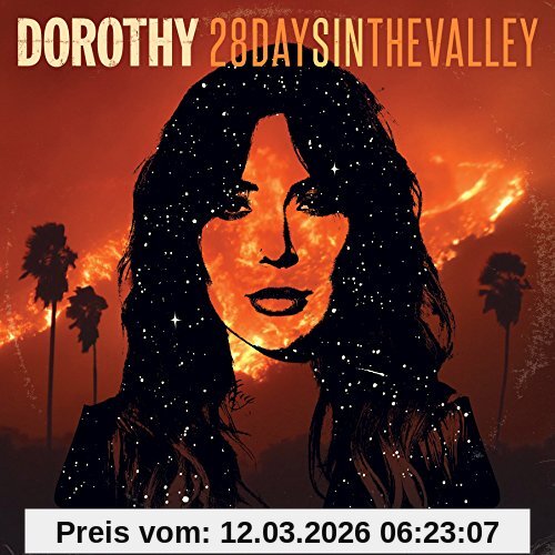 Dorothy 28 Days In The Valley