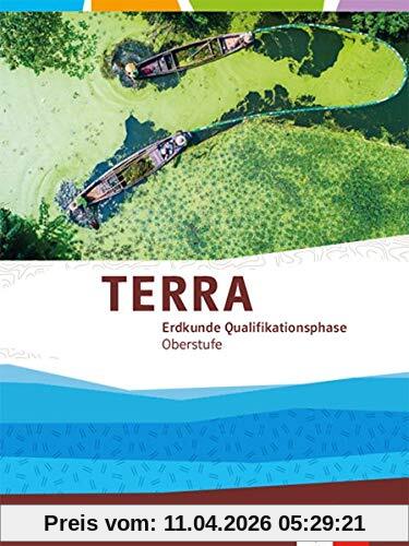 TERRA Erdkunde Qualifikationsphase. Ausgabe Niedersachsen: Schülerbuch Klasse 12/13 (G9) (TERRA Erdkunde. Ausgabe für Niedersachsen ab 2018)