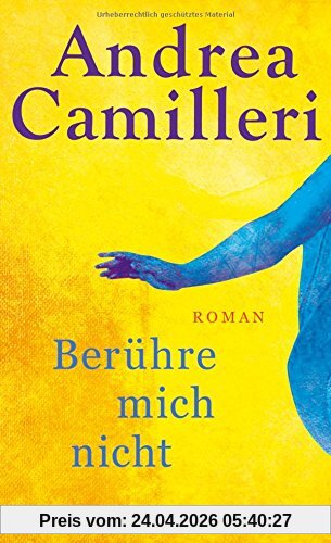 Berühre mich nicht: Roman
