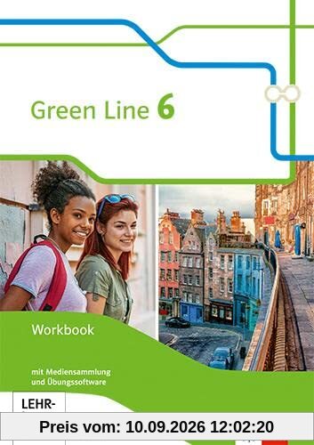 Green Line 6. Ausgabe Bayern: Workbook mit Mediensammlung und Übungssoftware Klasse 10 (Green Line. Ausgabe für Bayern ab 2017)