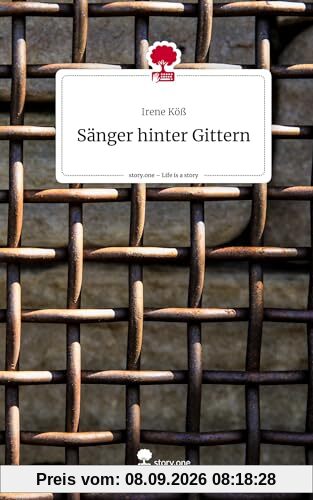 Sänger hinter Gittern. Life is a Story - story.one