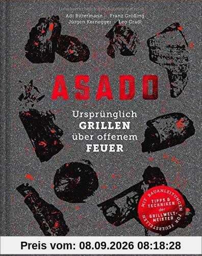 Asado: Ursprünglich Grillen über offenem Feuer