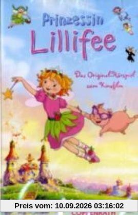 Prinzessin Lillifee. Das Original-Hörspiel zum Kinofilm
