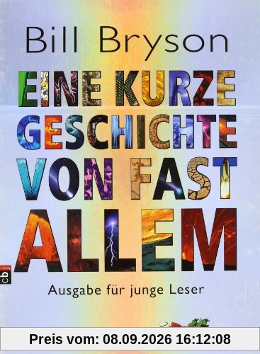 Eine kurze Geschichte von fast allem: Ausgabe für junge Leser