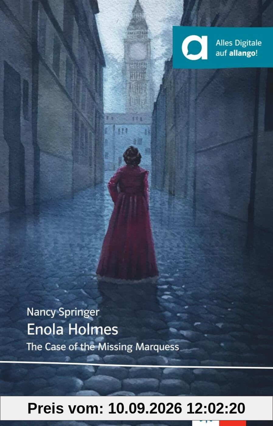 Enola Holmes: The Case of the Missing Marquess. Lektüre mit digitalen Extras (Young Adult Literature: Klett English Editions)