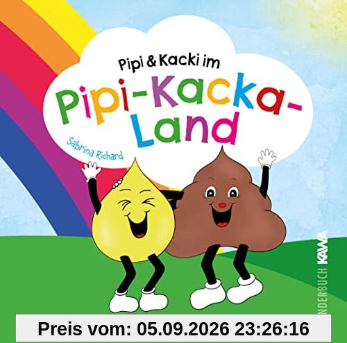 Pipi & Kacki im Pipi-Kacka-Land