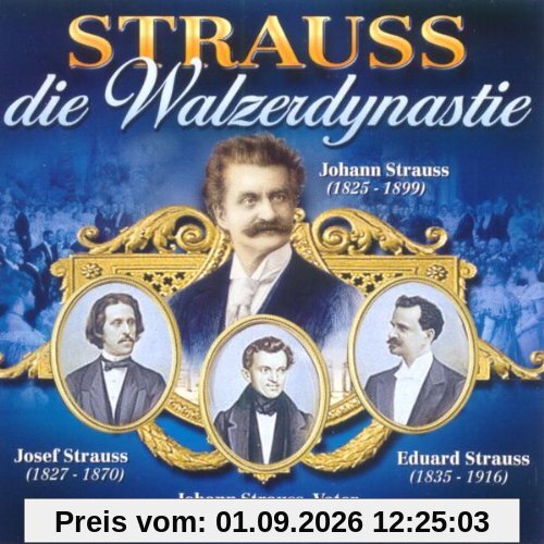 Strauss-die Walzerdynastie