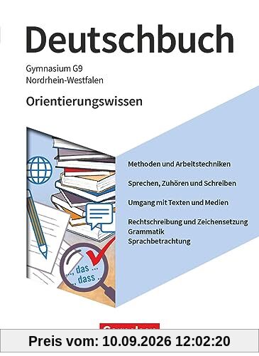 Deutschbuch Gymnasium - Nordrhein-Westfalen - Neue Ausgabe - 5.-10. Schuljahr: Orientierungswissen - Schulbuch - Mit Erklärfilmen
