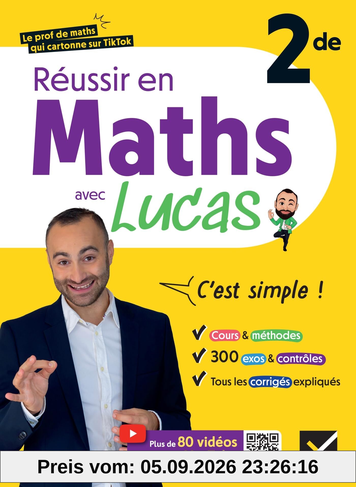 Réussir en maths avec Lucas, c'est simple ! : 2de