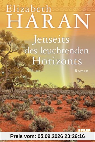 Jenseits des leuchtenden Horizonts: Roman