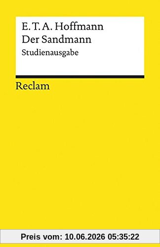 Der Sandmann: Studienausgabe. Paralleldruck der Handschrift und des Erstdrucks (1817) (Reclams Universal-Bibliothek)