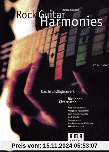 Rock Guitar Harmonies. Mit CD: Das Grundlagenwerk für jeden Gitarristen. Alles über Intervalle, Arpeggien, Powerchords, 