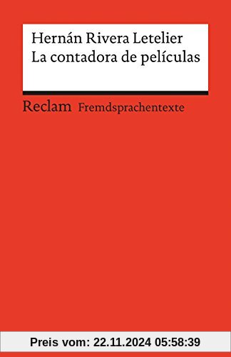 La contadora de películas: Spanischer Text mit deutschen Worterklärungen. B2 (GER) (Reclams Universal-Bibliothek)