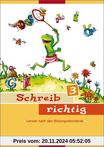 Deutsch Lernhilfen - Ausgabe 2006 für die Grundschule: Schreib richtig 3: Arbeitsheft 3