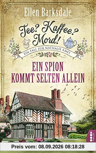 Tee? Kaffee? Mord! Ein Spion kommt selten allein