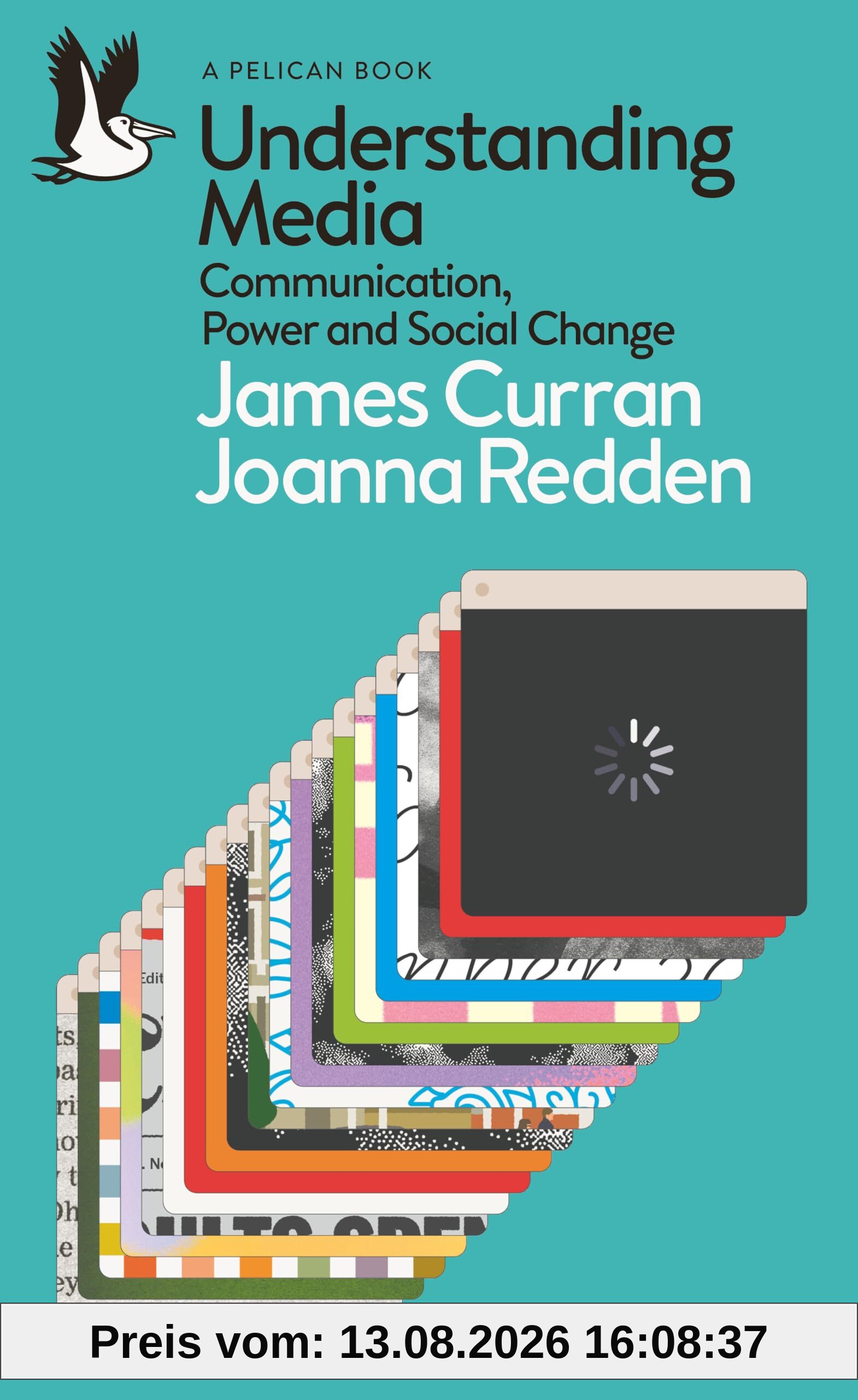 Understanding Media: Communication, Power and Social Change (Pelican Books)