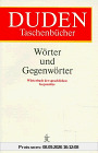 Duden Taschenbücher, Bd.23, Wörter und Gegenwörter
