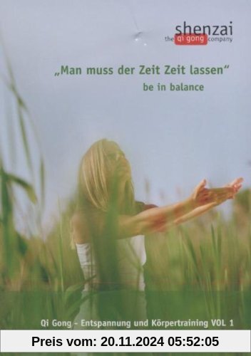 Qi Gong - Entspannung und Körpertraining, Vol. 1 (+ Audio-CD)