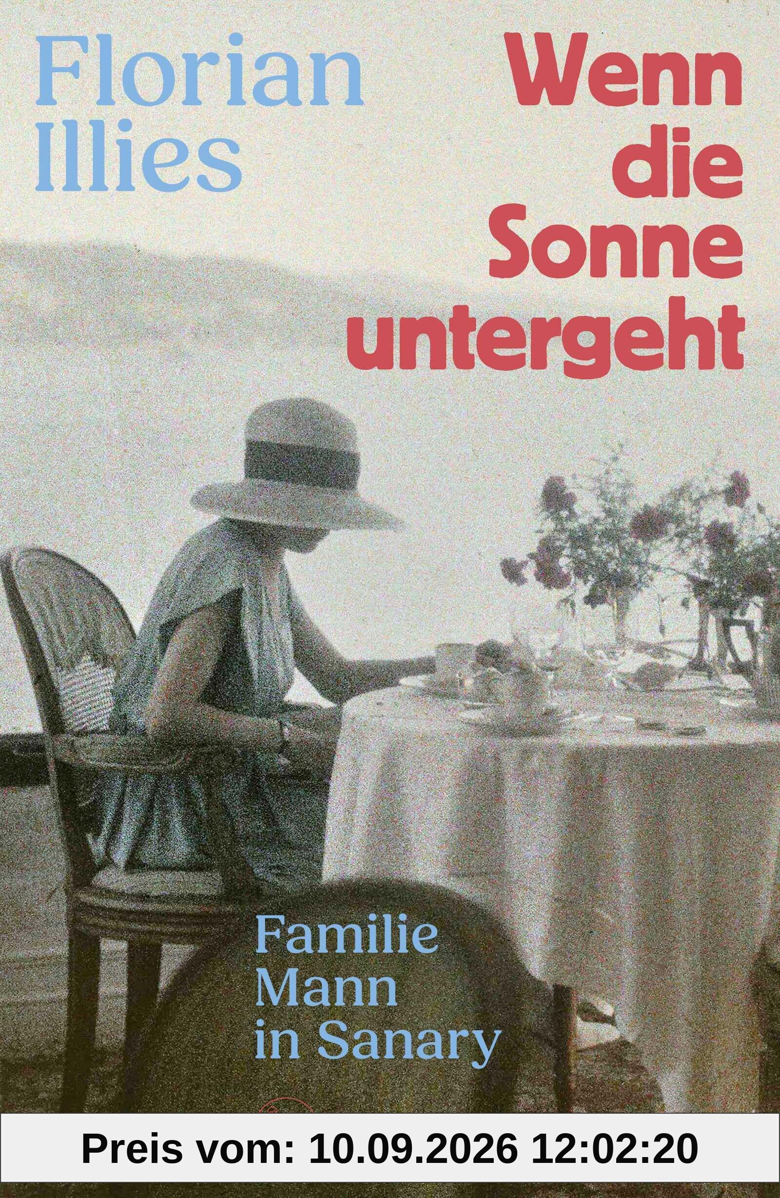Wenn die Sonne untergeht: Familie Mann in Sanary