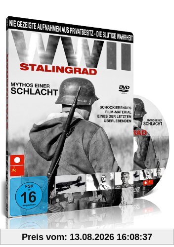 Zweiter Weltkrieg - Stalingrad, Mythos einer Schlacht