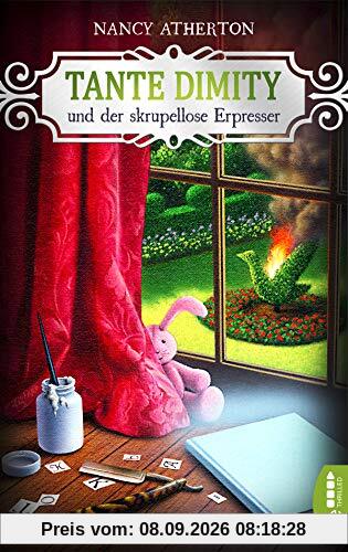 Tante Dimity und der skrupellose Erpresser