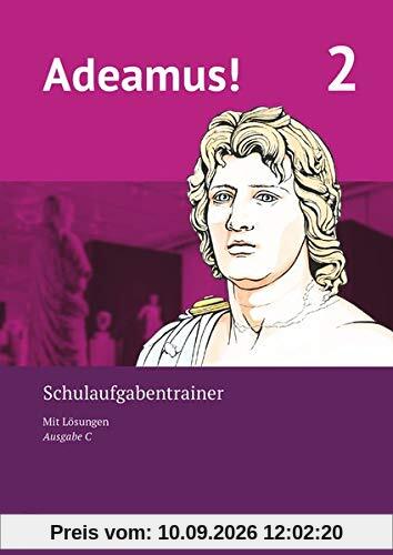 Adeamus! - Ausgabe C - Latein als 2. Fremdsprache - Band 2: Schulaufgabentrainer mit Lösungsbeileger