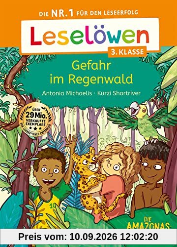 Leselöwen 3. Klasse - Amazonas-Detektive: Gefahr im Regenwald: Die Nr. 1 für den Leseerfolg - Mit Leselernschrift ABeZeh - Lesespaß für Kinder ab 8 Jahren