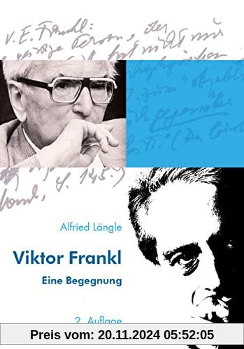 Viktor Frankl: Eine Begegnung