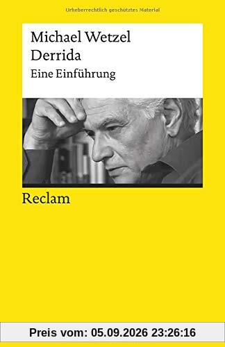 Derrida: Eine Einführung (Reclams Universal-Bibliothek)