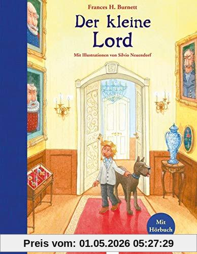 Der kleine Lord: Bilderbuch-Klassiker mit CD