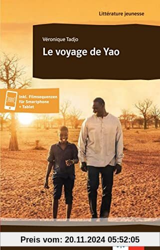 Le Voyage de Yao: Lektüre inkl. Filmsequenzen für Smartphone + Tablet (Littérature jeunesse)