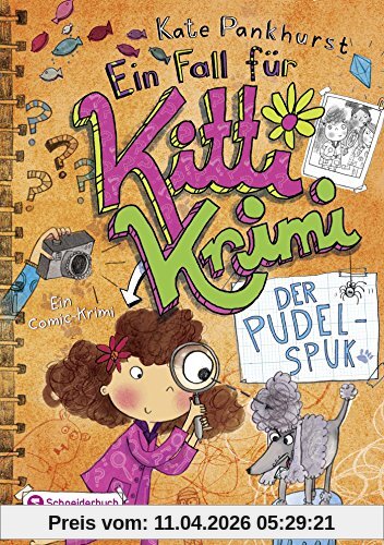 Ein Fall für Kitti Krimi, Band 04: Der Pudel-Spuk