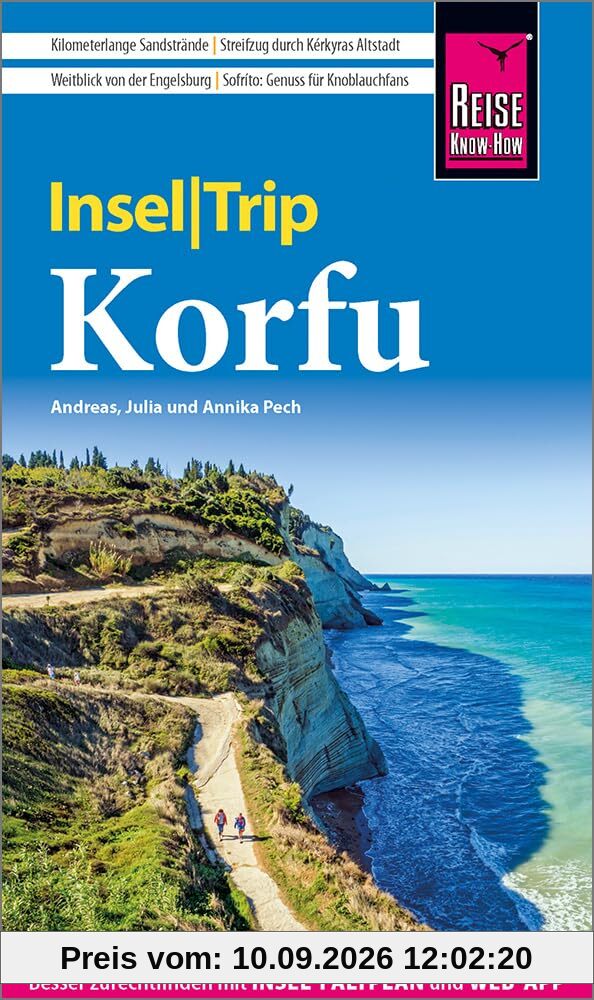 Reise Know-How InselTrip Korfu: Reiseführer Korfu mit Insel-Faltplan und kostenloser Web-App