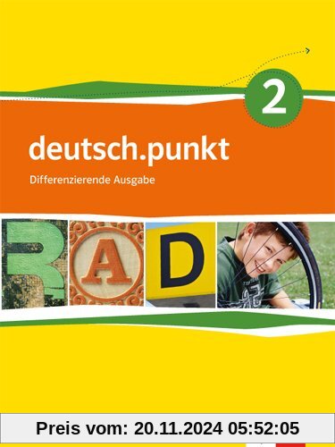 deutsch.punkt / Schülerbuch 6. Schuljahr: Differenzierende Ausgabe