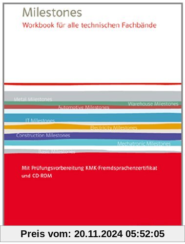 Milestones Workbook für alle technischen Fachbände: Mit Prüfungsvorbereitung KMK-Fremdsprachenzertfikat und CD-ROM