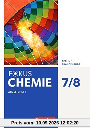 Fokus Chemie - Neubearbeitung - Berlin/Brandenburg / 7./8. Schuljahr - Alle Schulformen - Arbeitsheft: Mit Lösungen als Download