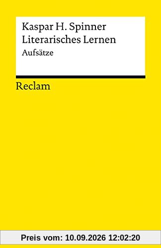 Literarisches Lernen: Aufsätze (Reclams Universal-Bibliothek)
